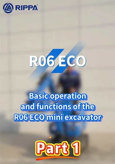 RIPPA R06 MINI EXCAVATOR  PART1